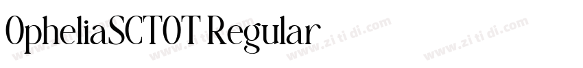 OpheliaSCTOT Regular字体转换 OpheliaSCTOT Regular字体转换